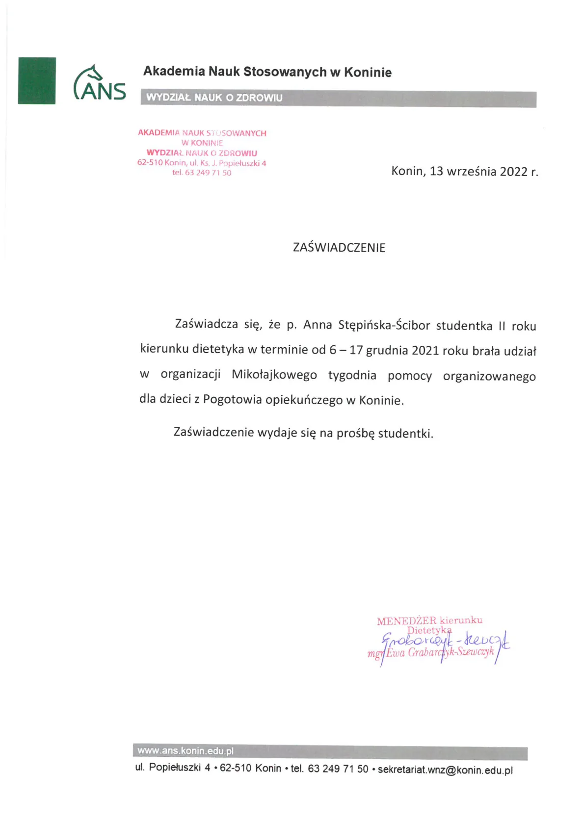 10. Zaświadczenie za udział w organizacji Mikołajkowego Tygodnia Pomocy dla dzieci z Pogotowia Opiekuńczego w Koninie 06 17.12.2021r.
