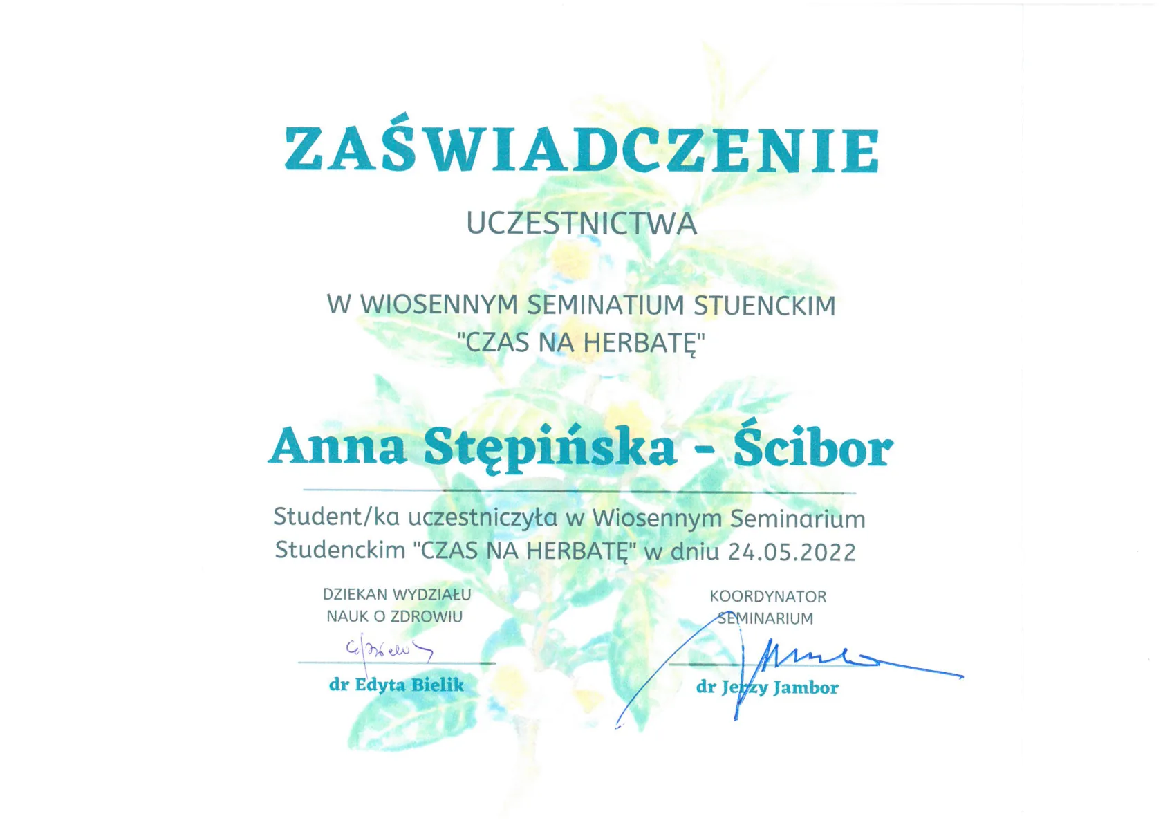17. Zaświadczenie uczestnictwa w seminarium studenckim CZAS NA HERBATĘ 24.05.2022r. ANS Konin