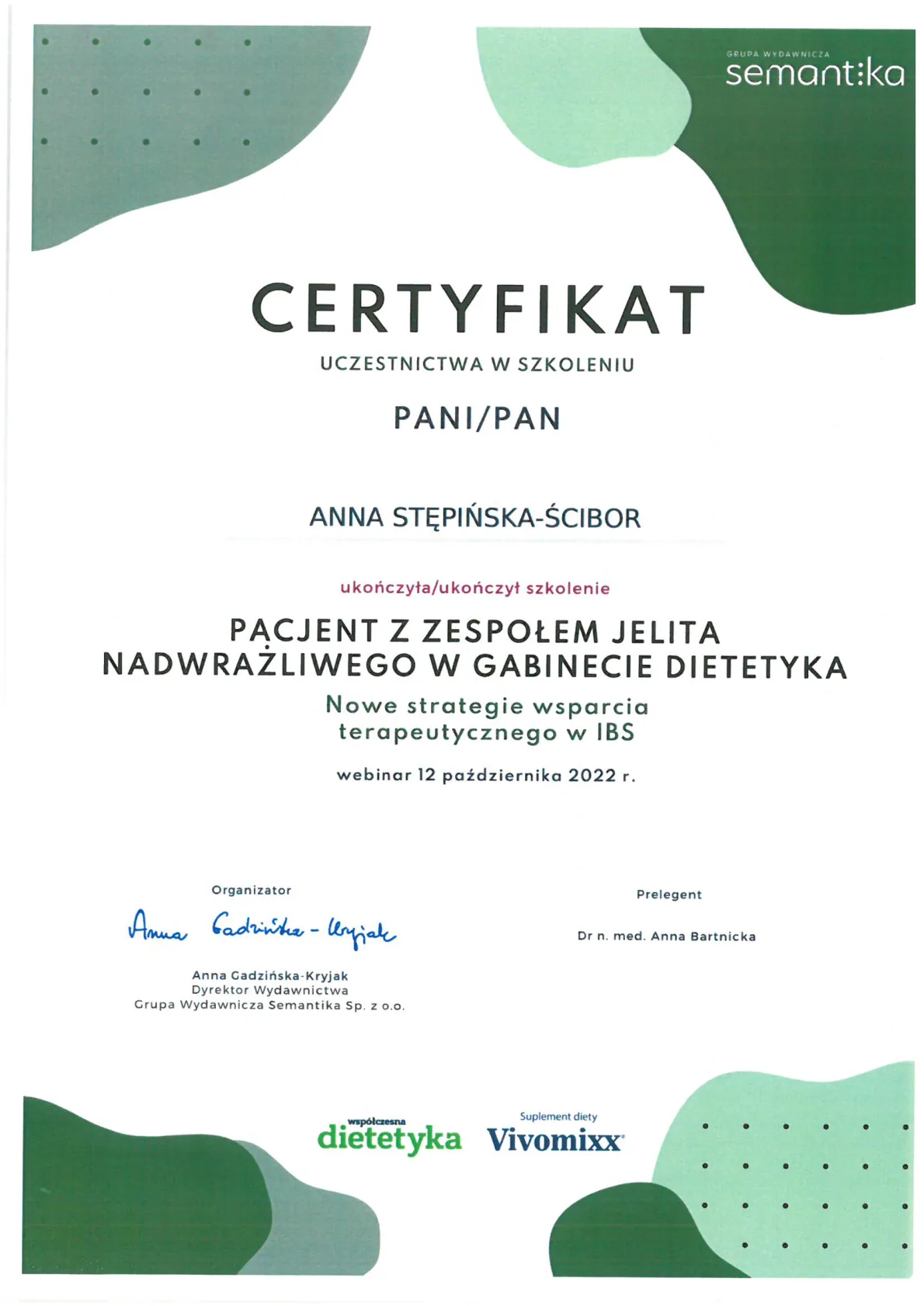 21. Certyfikat szkolenie PACJENT Z ZESPOŁEM JELITA NADWRAZLIWEGO W GABINECIE DIETETYKA webinar 12.10.2022r. Semantika
