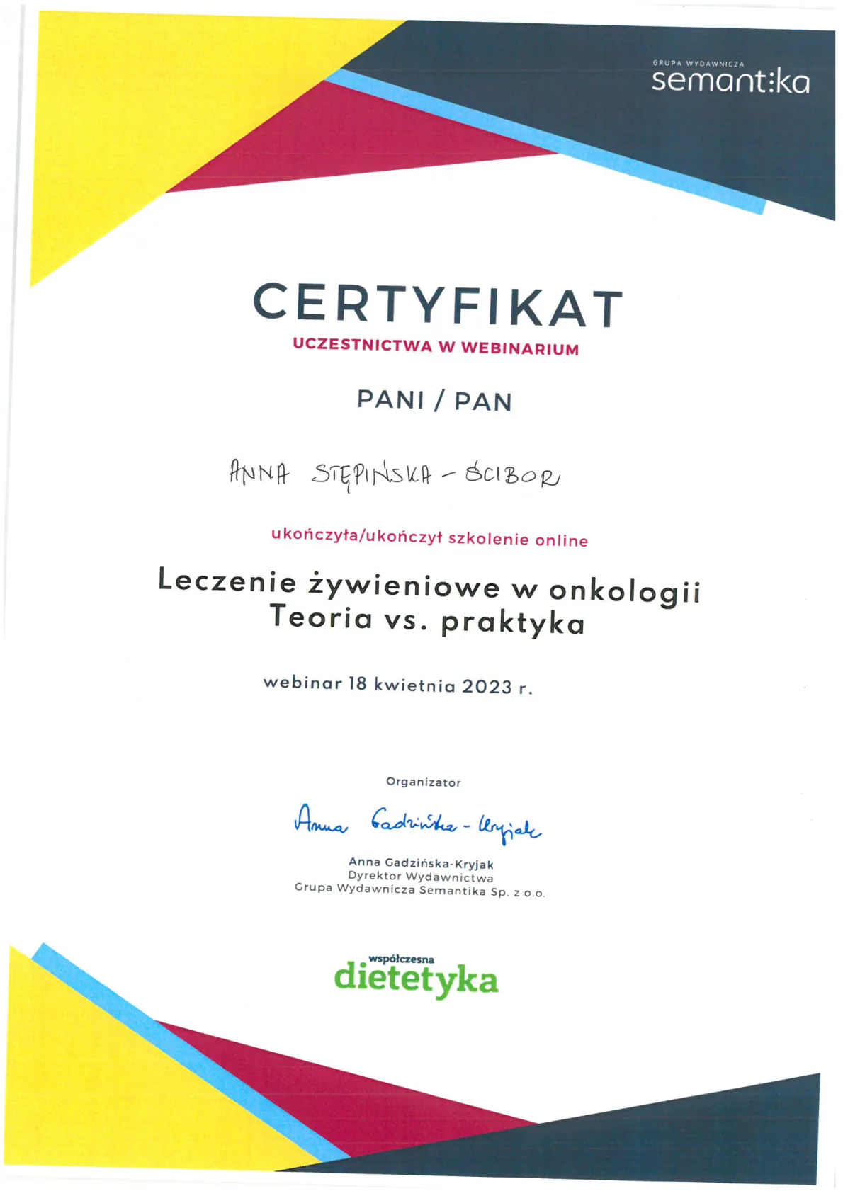 28. Certyfikat uczestnictwa w webinarium Leczenie żywieniowe w onkologii 18.04.2023r. Semantika