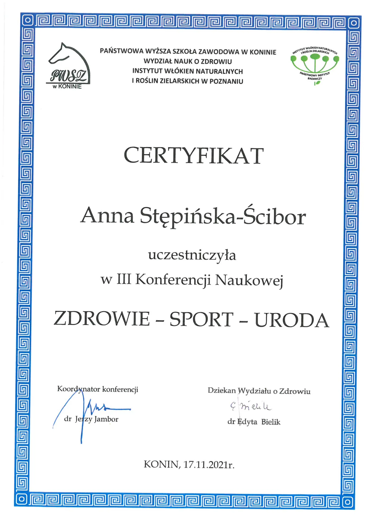 8. Certyfikat uczestnictwa w III Konferencji Naukowej ZDROWIE SPORT URODA 17.11.2021r. PWSZ Konin